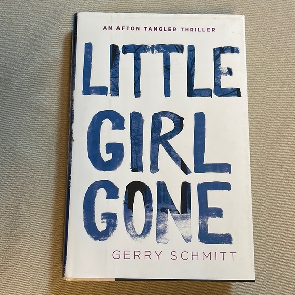Books Other - 🦋2/$10  Little Girl Gone #1 in the Afton Tangler Thriller Series